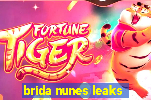 brida nunes leaks